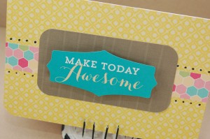 yellow card with teal message on front that says make today awesome